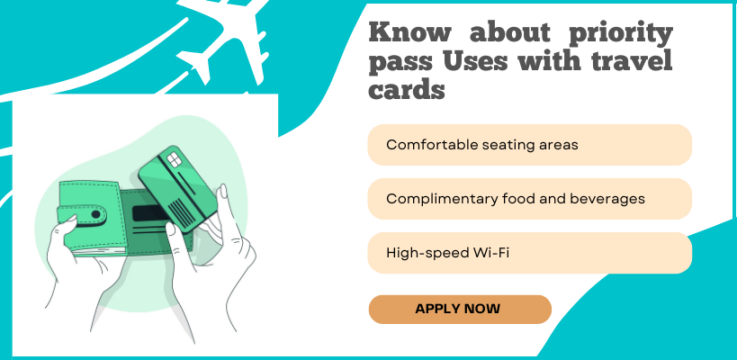 What is Priority Pass, and How to Use It with Travel Cards?